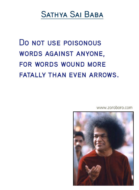 Sathya Sai Baba Quotes, Sathya Sai Baba Compassion Quotes, Sathya Sai Baba Desire Quotes, Heart Quotes, Human Values Quotes ,Sathya Sai Baba Joy Quotes, Sathya Sai Baba Ego Quotes, Sathya Sai Baba Values Quotes & Sathya Sai Baba Thinking Quotes .