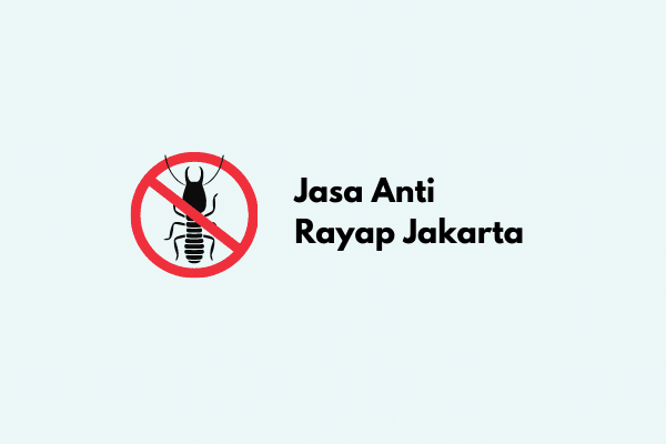 Jasa Anti Rayap Jakarta
