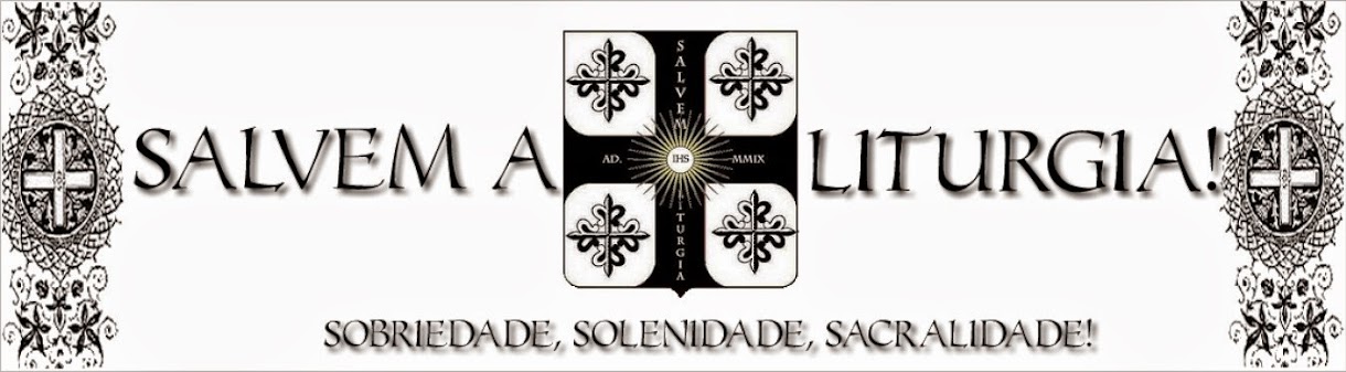 Salvem a Liturgia!