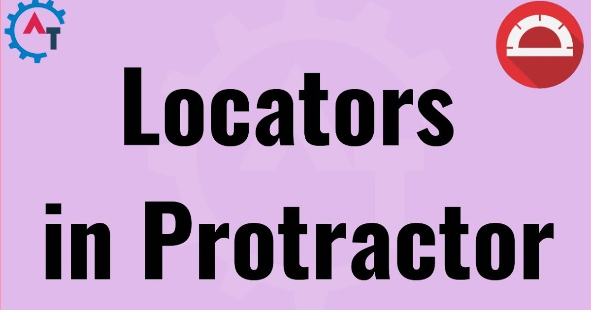 Locators in Protractor