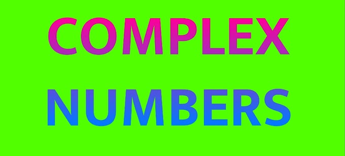 Class 11 - Mathematics || Complex Numbers || Complete Solutions