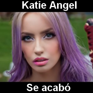 Katie Angel - Se acabo