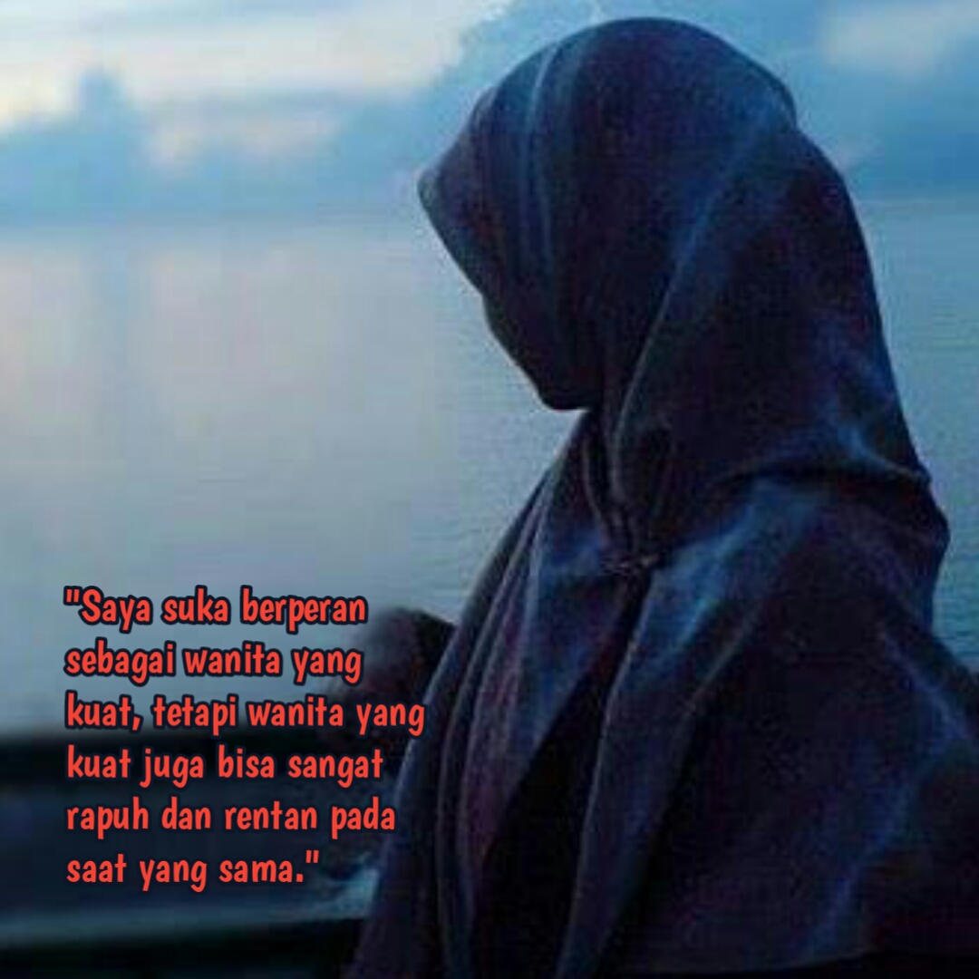 30 Caption Kata-kata bijak tentang wanita kuat, Quotes Kehidupan