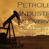 Petroleum Industry: An Overview - What are its new challenges and opportunities? (#ipumusings)(#petroleum)(#chemistry)