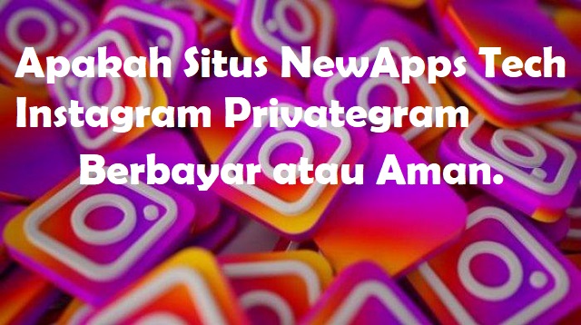 NewApps Tech Instagram Privategram 2021 Cara1001 NewApps Tech Instagram Privategram 2021 Cara1001