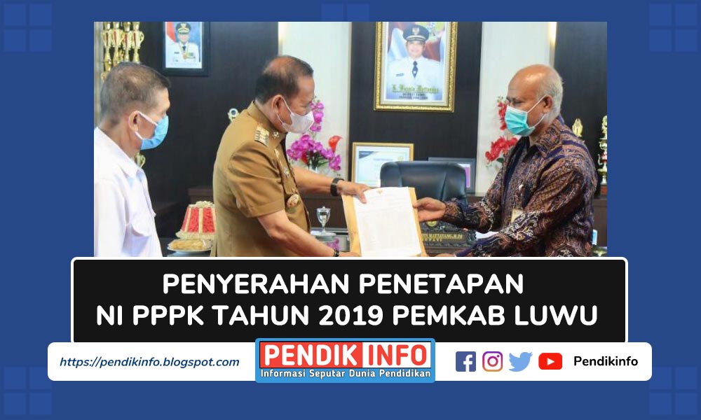 Kabar Gembira: Kakanreg IV BKN Serahkan Penetapan NI PPPK Tahun 2019 Pemkab Luwu