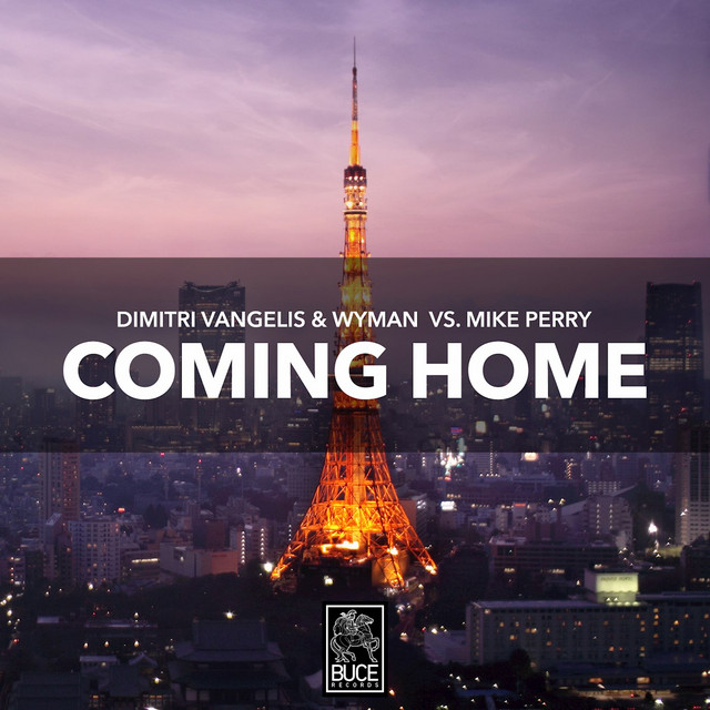 Dimitri Vangelis, Wyman &amp; Mike Perry Coming Home