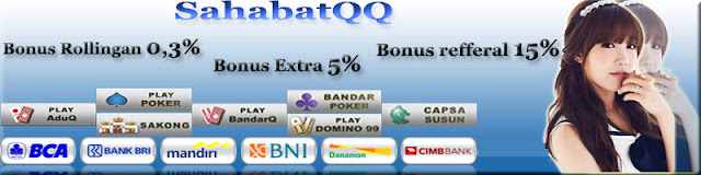 SahabatQQ -  Agen domino , poker dan bandarq online aman dan terpercaya.