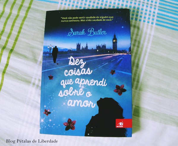 Dez Coisas Que Aprendi Sobre o Amor, Sarah Butler