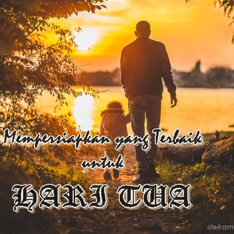 Mempersiapkan yang Terbaik untuk Hari Tua