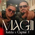 Kidda X Capital T - Magji