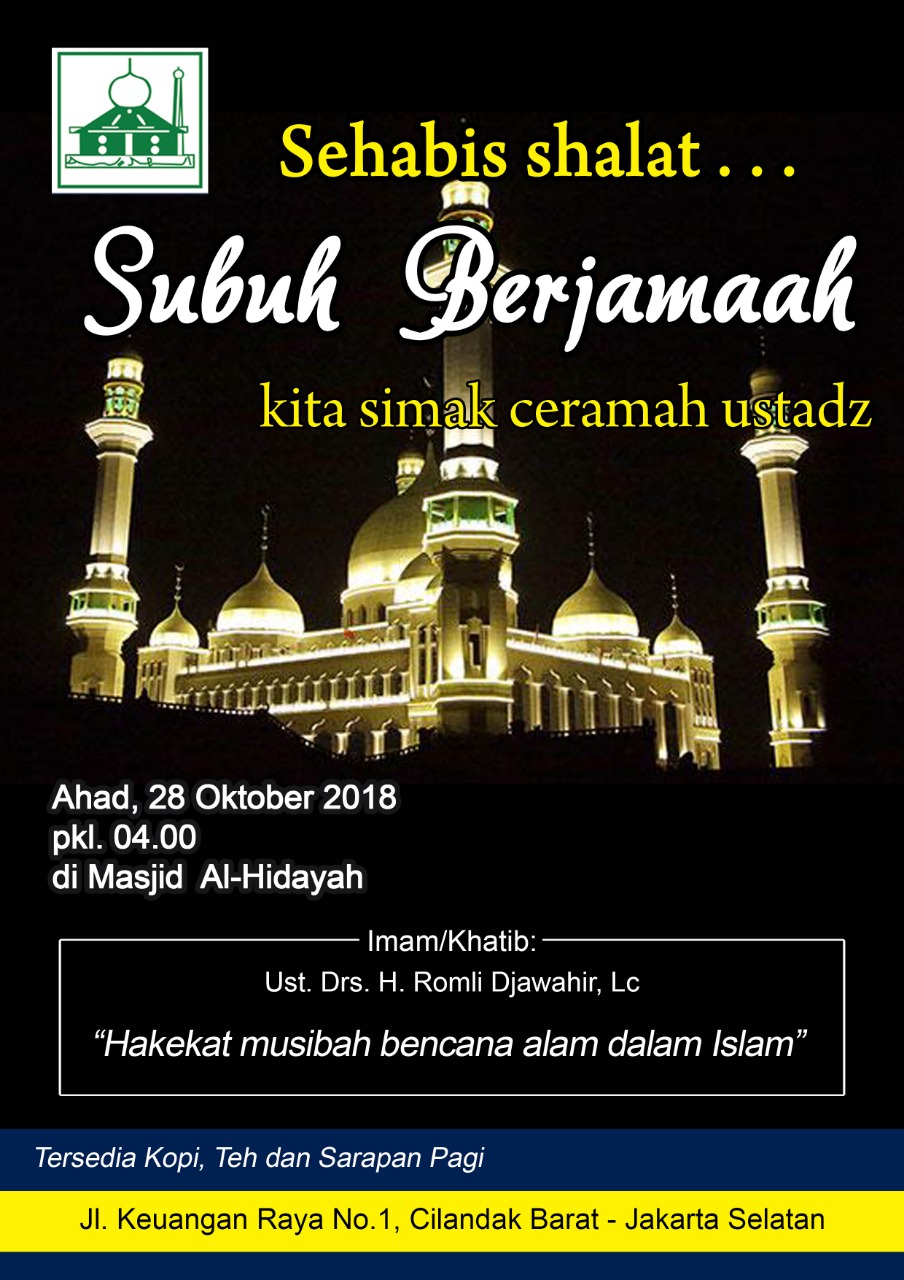 Inspirasikukeni Pengajian Al Hidayah Hakekat Musibah Bencana Alam Dalam Islam Oleh Ustadz Romli Djawahir Tg 28 10 18