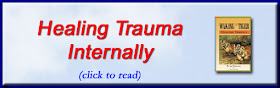 http://mindbodythoughts.blogspot.com/2011/01/heal-trauma-internally.html