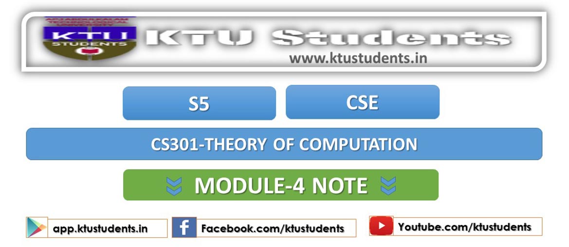 CS301 Theory of Computation [TOC] Module4 Note S5 CSE KTU demo