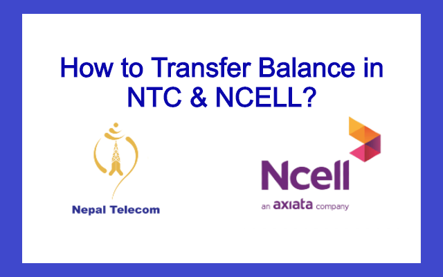 How to Transfer Balance in NTC & NCELL?