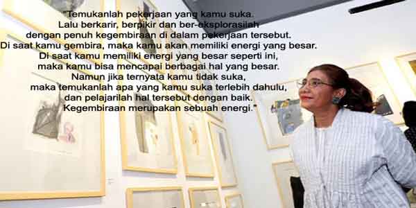 quotes sukses dari susi pudjiastuti quotes sukses dari susi pudjiastuti