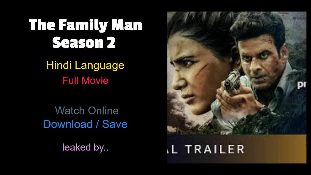 The Family Man Season 2 (2021) full movie watch online download in bluray 480p, 720p, 1080p hdrip