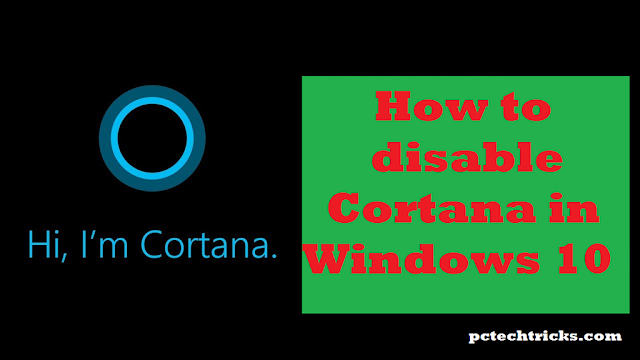 disable Cortana in Windows 10