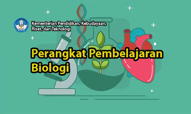 Perangkat Pembelajaran Biologi Kelas X SMA