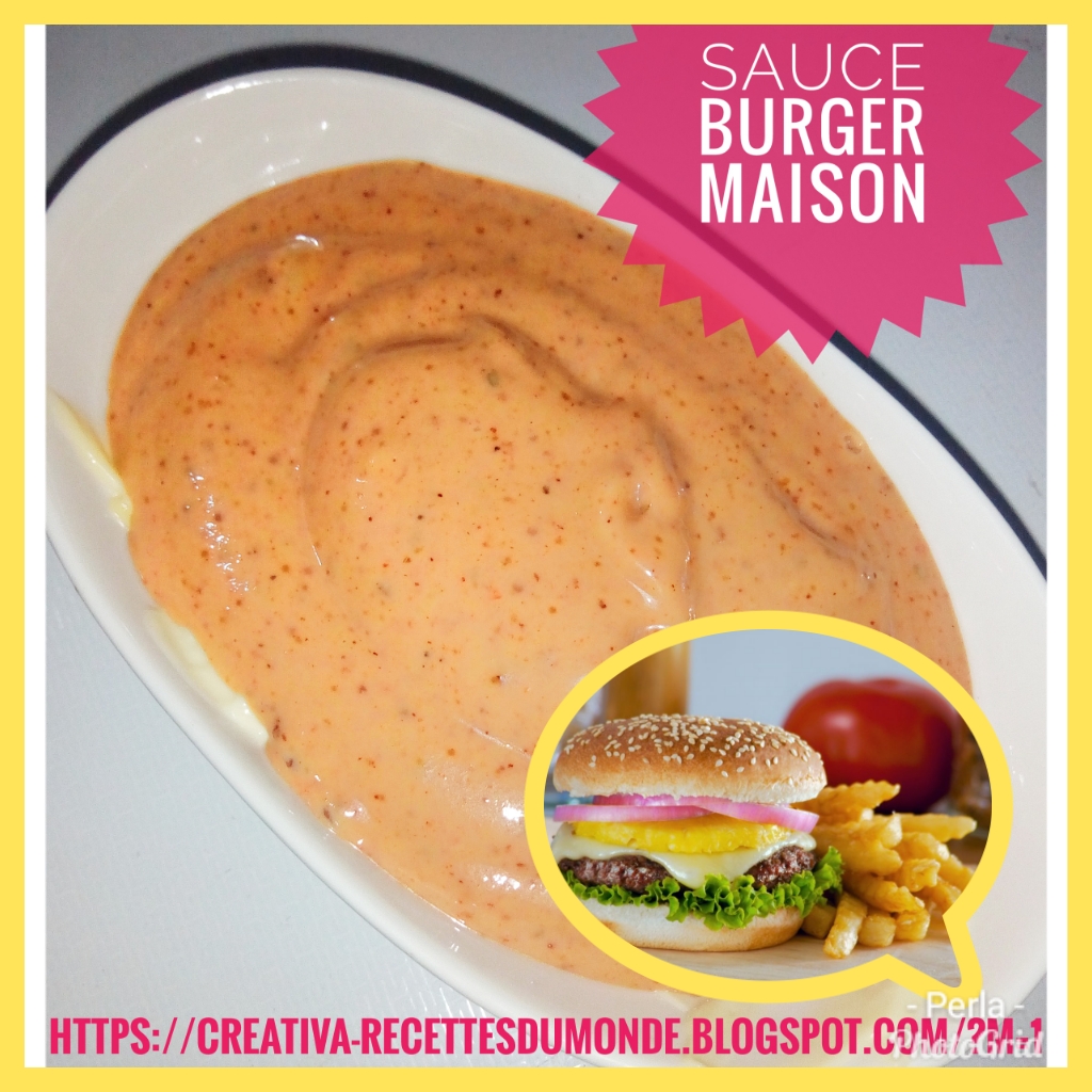 SAUCE BURGER MAISON FACILE ET RAPIDE