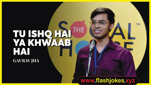 Tu Ishq Hai Ya Khwaab Hai | Gaurav Jha | The Social House Poetry Tu Ishq Hai Ya Khwaab Hai | Gaurav Jha | The Social House Poetry
