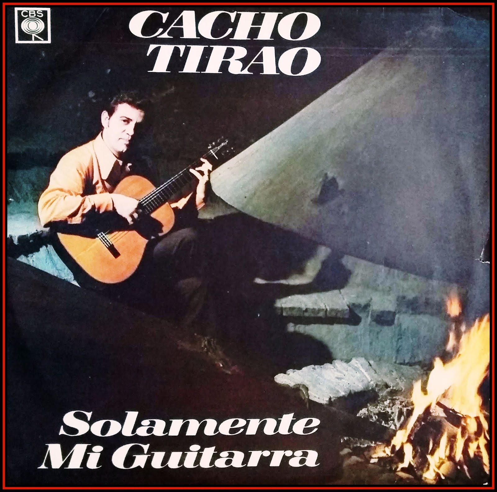 FOLKLORE RAÍZ Cacho Tirao (Oscar Emilio Tirao) Solamente mi