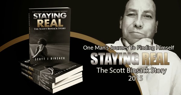 Staying Real ~~ The Scott Binsack Story