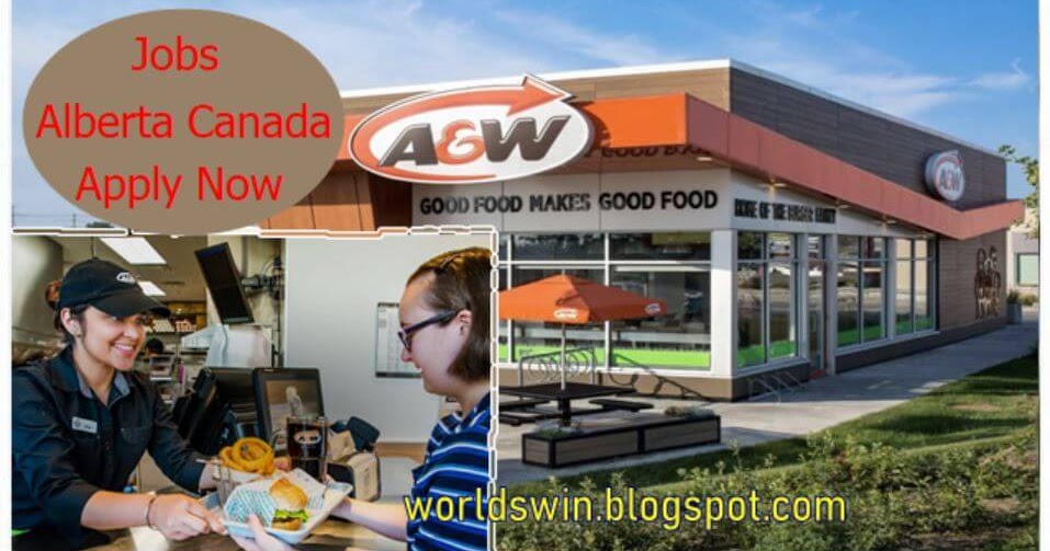 A&W Fast Food Restaurants Job Openings Alberta Canada worldswin