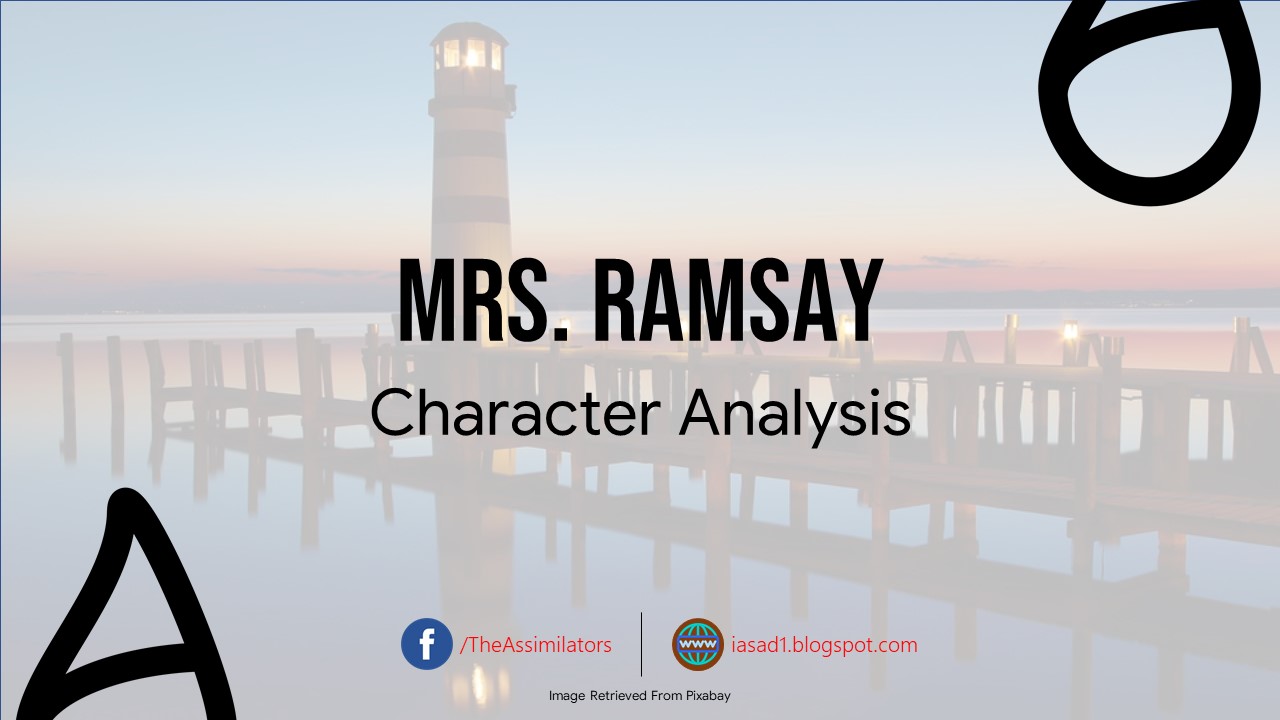 Character Sketch of Mrs. Ramsay in To The Lighthouse