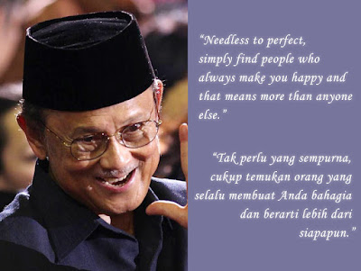 kata mutiara bahasa inggris dari bj habibie tentang happiness life