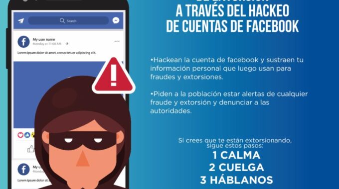 Advierte SSP sobre extorsiones mediante hackeo de cuentas de Facebook