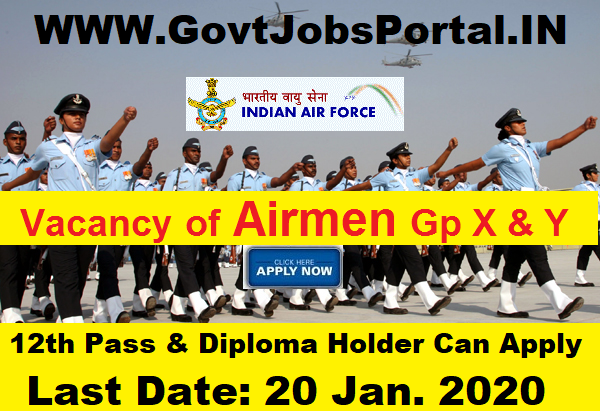 Indian Air Force Recruitment 2020 : Indian Air Force Airmen Group-X & Y Indian Air Force Recruitment 2020 : Indian Air Force Airmen Group-X & Y