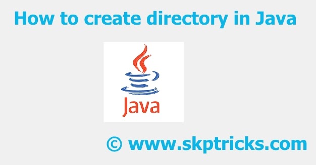 How to create directory in Java | SKPTRICKS