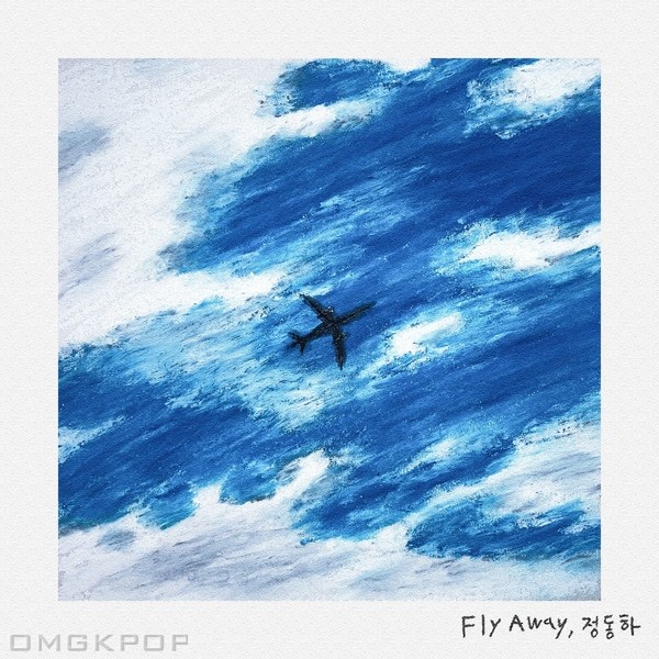 Jung Dong Ha – Fly Away – Single