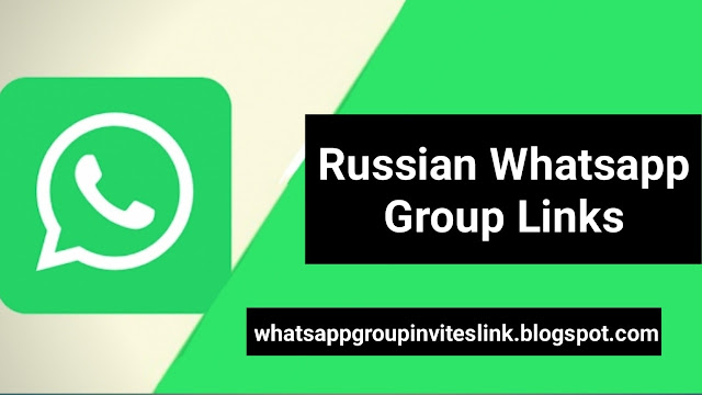 русская группа WhatsApp : 1000+ Russian Whatsapp Group Links