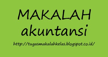 Contoh Makalah Laporan Keuangan