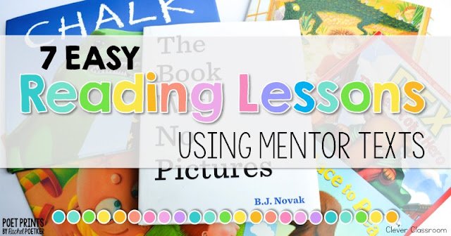 PoetPrints and Clever Classroom - 7 Reading Lessons Using Mentor Texts