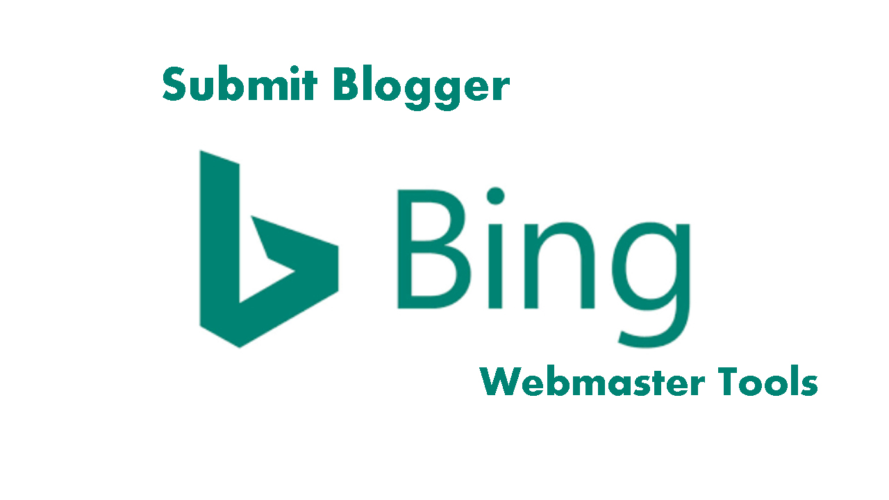 How to Submit Blogger site into Bing & Yahoo Search engine Submit blogger in Bing Webmaster Tools How to Submit Blogger site into Bing & Yahoo Search engine Submit blogger in Bing Webmaster Tools