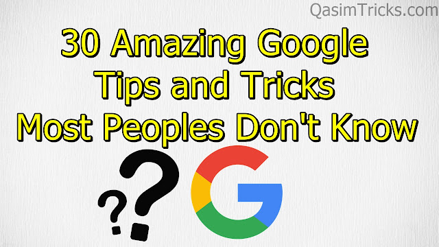 30 Best Useful Google Search Tips And Tricks 2020