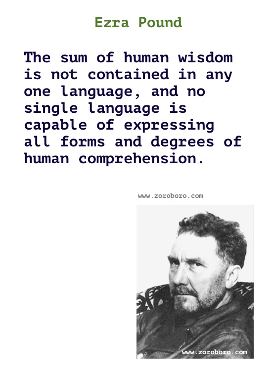 Ezra Pound Quotes. Ezra Pound Poems, Ezra Pound Poetry, Ezra Pound Books, Ezra Pound Inspirational Quotes