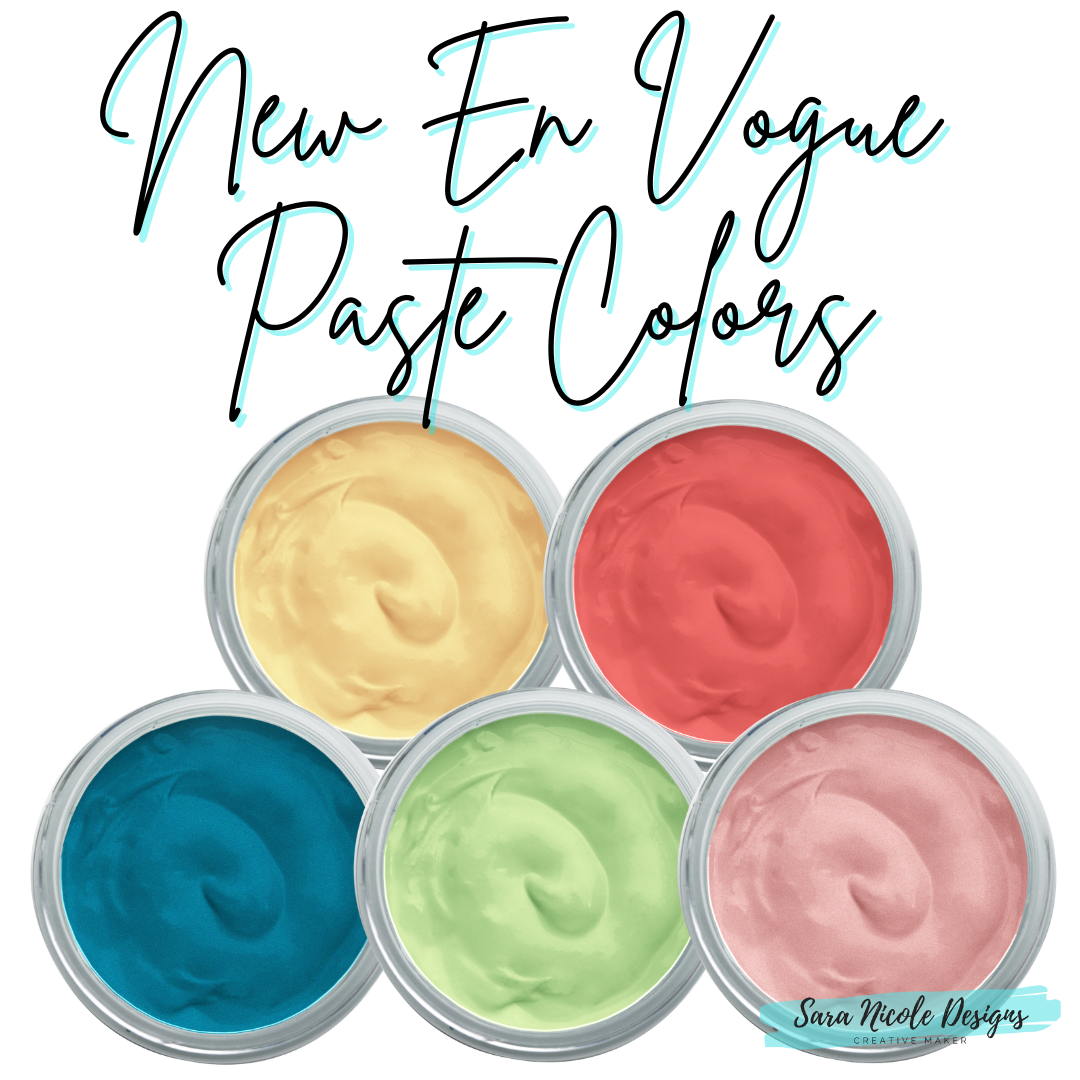 Sara Nicole Designs: New En Vogue Paste Colors are here from the 2022  Spring/Summer Launch // Come Chalk With Me!