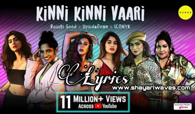 Kinni-Kinni-Vaari-Lyrics-Raashi-Sood