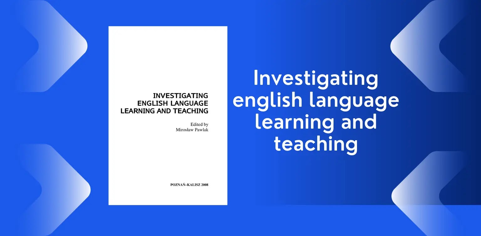 Free English Books: Investigating english language learning and teaching