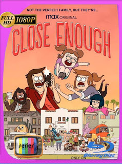 Close Enough (2020) Temporada 1-2 HD [1080p] Latino [GoogleDrive] SXGO