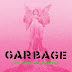 Garbage - No Gods No Masters Music Album Reviews