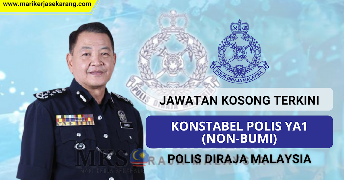 Terbaru Jawatan Kosong Pdrm Pengambilan Khas Bukan Bumiputera Terbuka Seluruh Malaysia Minima Spm Mari Kerja Sekarang