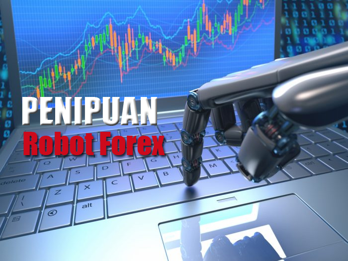 Fenomena Merebaknya Penjual Robot Forex di Indonesia Belajar Forex Trading