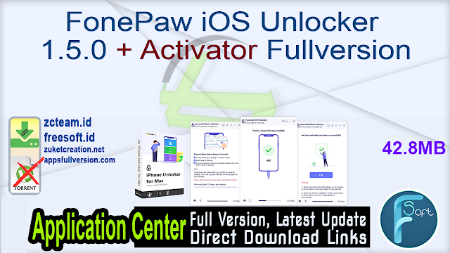 FonePaw iOS Unlocker 1.5.0 + Activator Fullversion