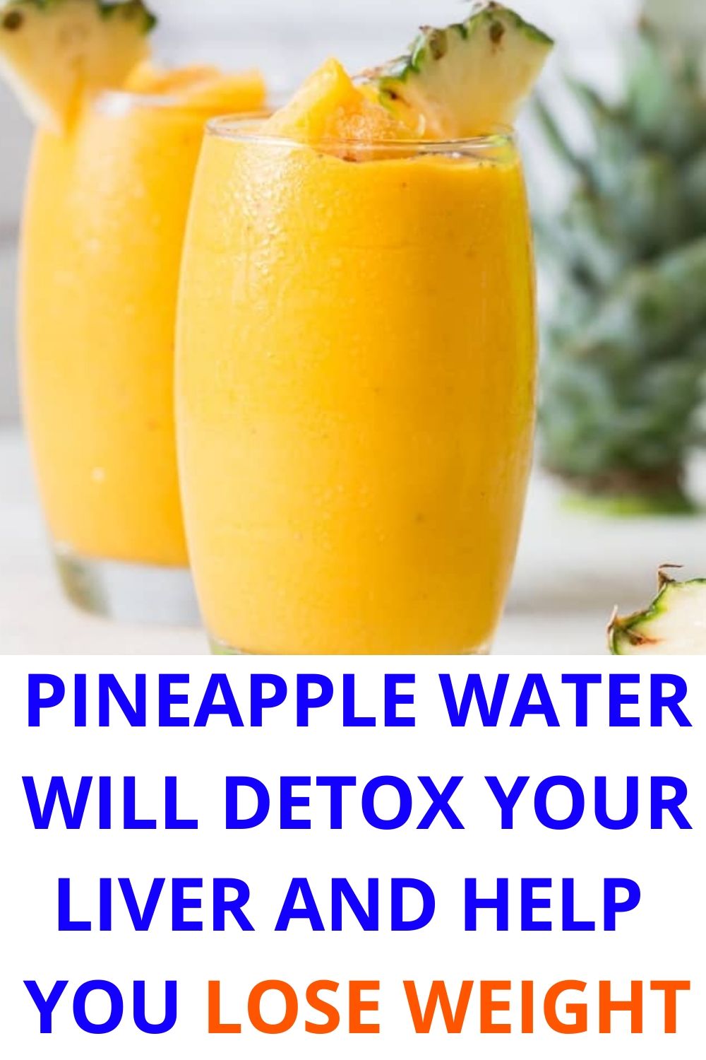Pineapple Water Will Detox Your Liver, Help You Lose Weight, Reduce