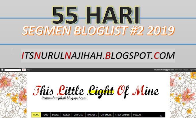 55 Hari Segmen Bloglist #2 2019 Nurul Najihah